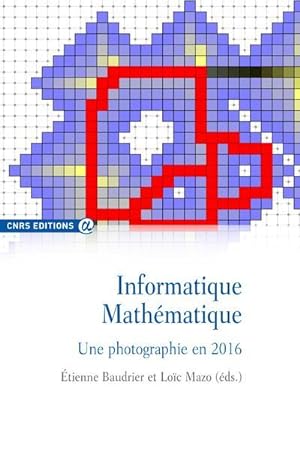 informatique mathématique ; une photographie en 2016