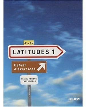 latitudes ; niveau 1 ; cahier + cd (édition 2008)
