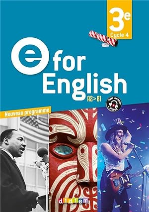 E for english : 3e ; A2/B1 ; 1 dvd + 2 cd mp3 pour la classe (édition 2017)