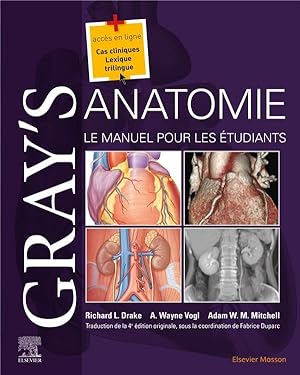Gray's anatomie ; le manuel pour les étudiants (4e édition)