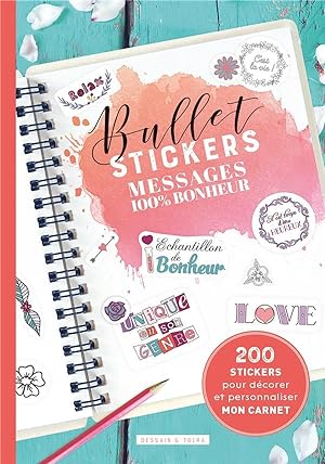 bullet stickers messages 100 % bonheur