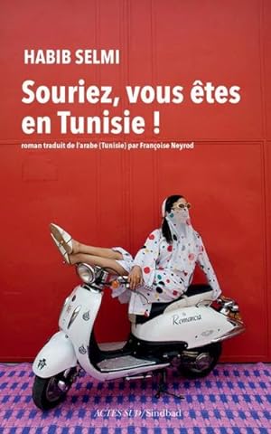 souriez, vous êtes en Tunisie !