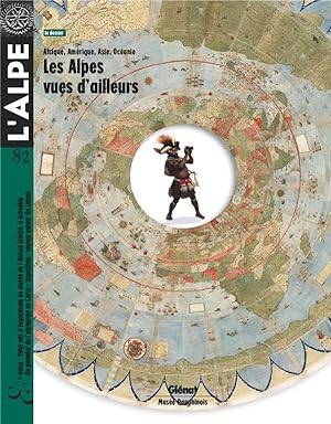 l'Alpe n.82 : les Alpes vues d'ailleurs
