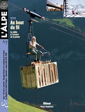 l'Alpe n.67 : le câble à l'assaut de la pente