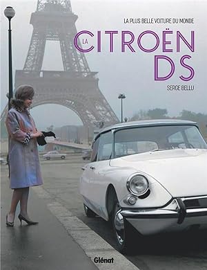 la Citroën DS : la plus belle voiture du monde