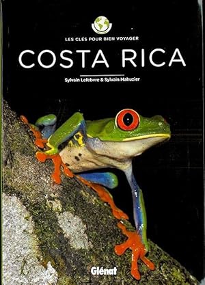 les clés pour bien voyager ; Costa Rica