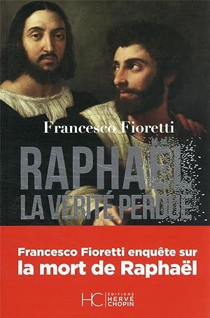 Raphaël, la vérité perdue