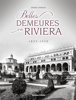 belles demeures en Riviera, 1835-1930 (4e édition)