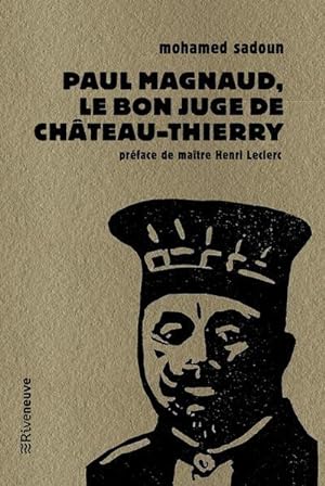 Paul Magnaud, le bon juge de Château-Thierry