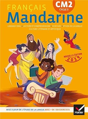 mandarine : français ; CM2 ; livre de l'élève (édition 2019)
