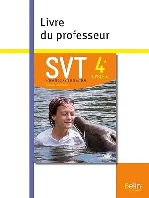 SVT ; 4e ; livre du professeur (édition 2017)
