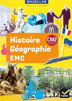 Magellan : histoire-géographie-EMC ; CM2 ; livre de l'élève (édition 2019)