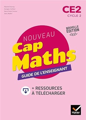 Cap Maths : CE2 ; guide de l'enseignant (édition 2021)