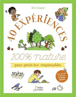 40 experiences 100 % nature pour petits éco-responsables