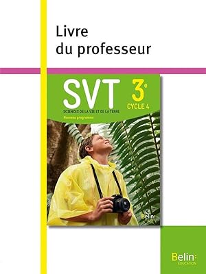 SVT ; 3e ; livre du professeur (édition 2017)