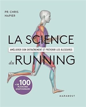 la science du running ; améliorer son entraînement et prévenir les blessures
