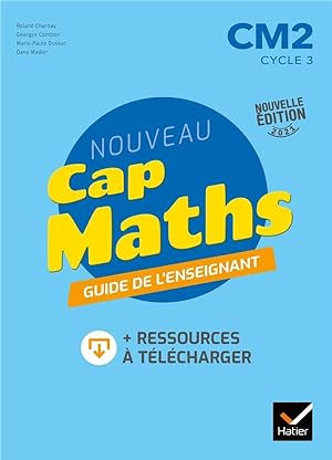 Cap Maths : CM2 ; guide de l'enseignant
