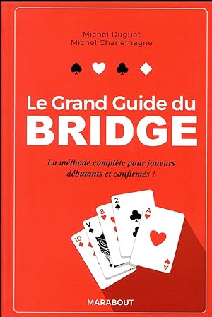 le grand guide du bridge (édition 2018)