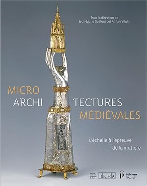 microarchitectures médiévales ; l'échelle à l'épreuve de la matière