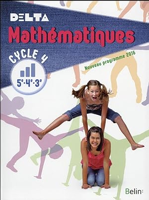 DELTA : mathématiques ; cycle 4; livre de l'élève ; grand format (édition 2016)