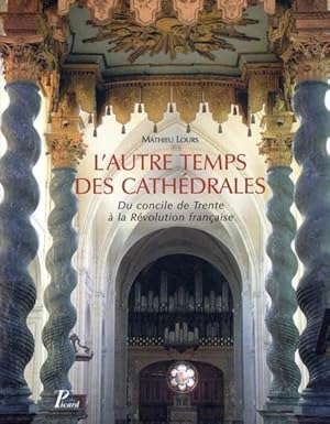 L'autre temps des cathédrales