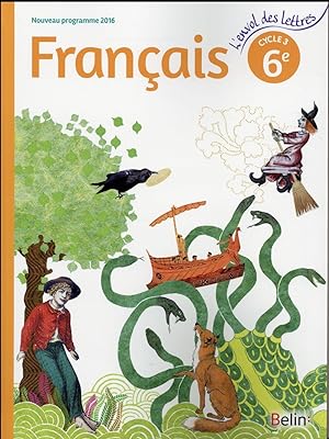 L'ENVOL DES LETTRES : français ; 6ème ; livre de l'élève ; grand format (édition 2016)