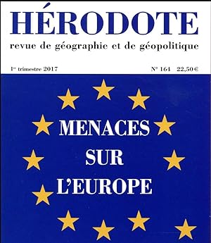 Revue Herodote N.164 ; Menaces Sur L'Europe