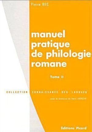 manuel pratique de philologie romane. tome ii : francais, roumain, sarde, dalmate, franco-provencal