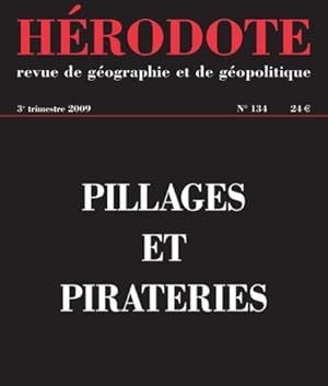REVUE HERODOTE N.134 ; pillages et pirateries