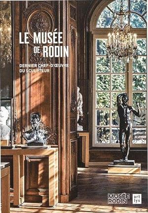 le musée de Rodin, dernier chef-d'uvre du sculpteur