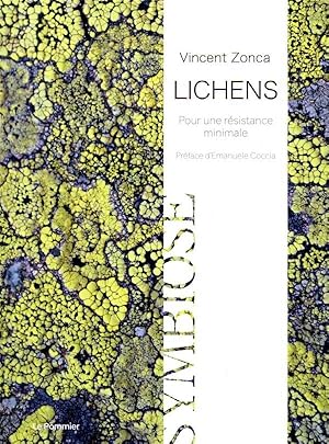 lichens : pour une résistance minimale