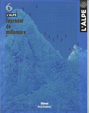l'Alpe n.6 : tournant de millénaire