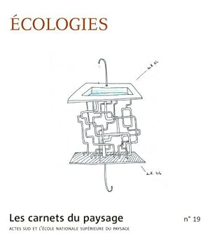 Les carnet du paysage Tome 19 : écologies à l'oeuvre