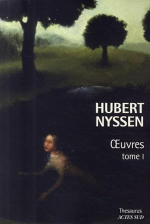 Oeuvres / Hubert Nyssen. 1. Oeuvres