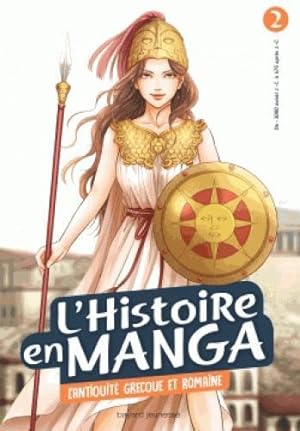 l'Histoire en manga Tome 2 : l'Antiquité grecque et romaine