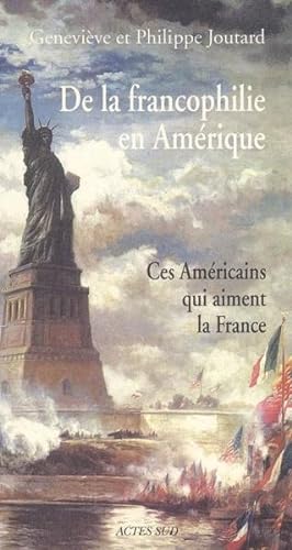 De la francophilie en Amérique
