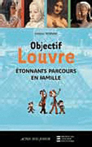 objective Louvre ; surprises for the entire family