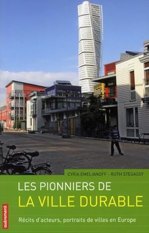 Les pionniers de la ville durable