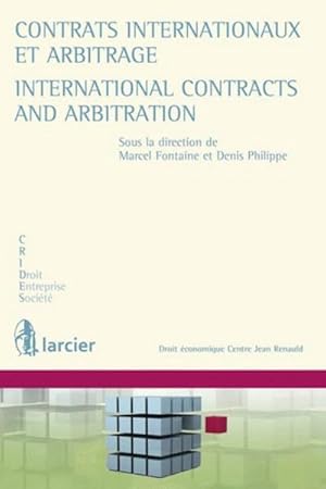 contrats internationaux et arbitrage ; international contracts and arbitration