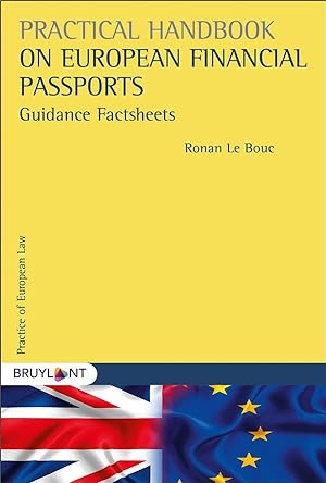 practical handbook on european financial passports ; guidance factsheets