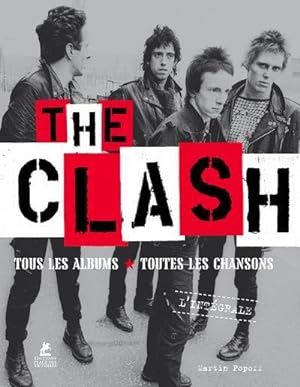 the clash ; tous les albums, toutes les chansons