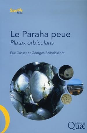le paraha peue ou platax orbicularis ; biologie, puche, aquaculture et marche