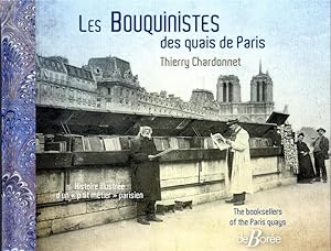 les bouquinistes des quais de Paris : histoire illustrée d'un "p'tit métier" parisien