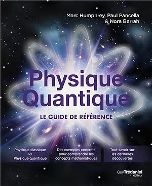 physique quantique ; le guide de référence