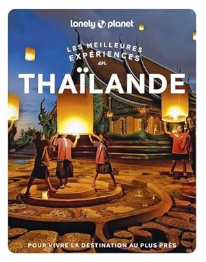 les meilleures expériences : Thaïlande