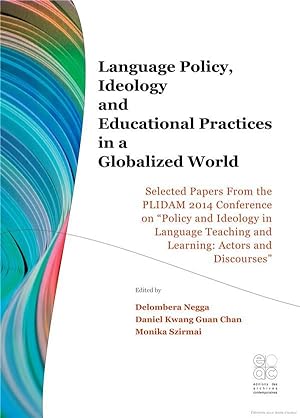 language policy, ideology and educational practices in a globalized wolrd