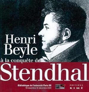 Henri Beyle à la conquête de Stendhal, 1797-1814