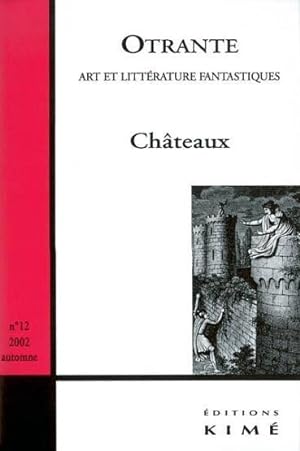 Revue Otrante N.2 ; Spécial Châteaux