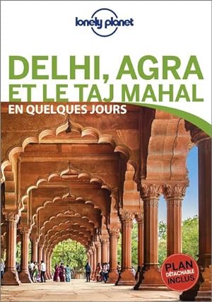Delhi, Agra et le Taj Mahal (édition 2019)