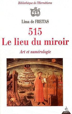 515 ; le lieu du miroir ; art et numérologie